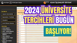 2024 Üniversite Tercihleri Bugün Başlıyor Tercih Nasıl Yapılır? Ösym Sayfasına Tercih Yapma