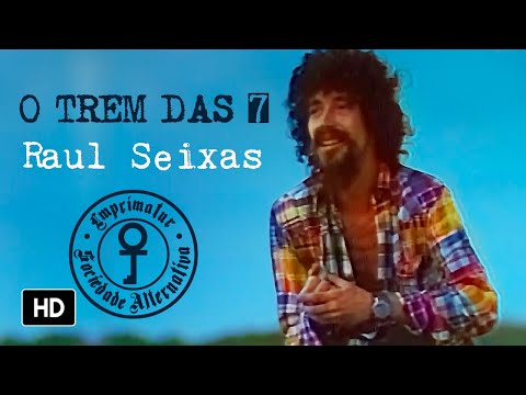 Raul Seixas - O Trem das Sete (Videoclipe Oficial)