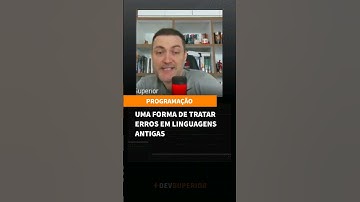 Uma forma de tratar erros em linguagens antigas