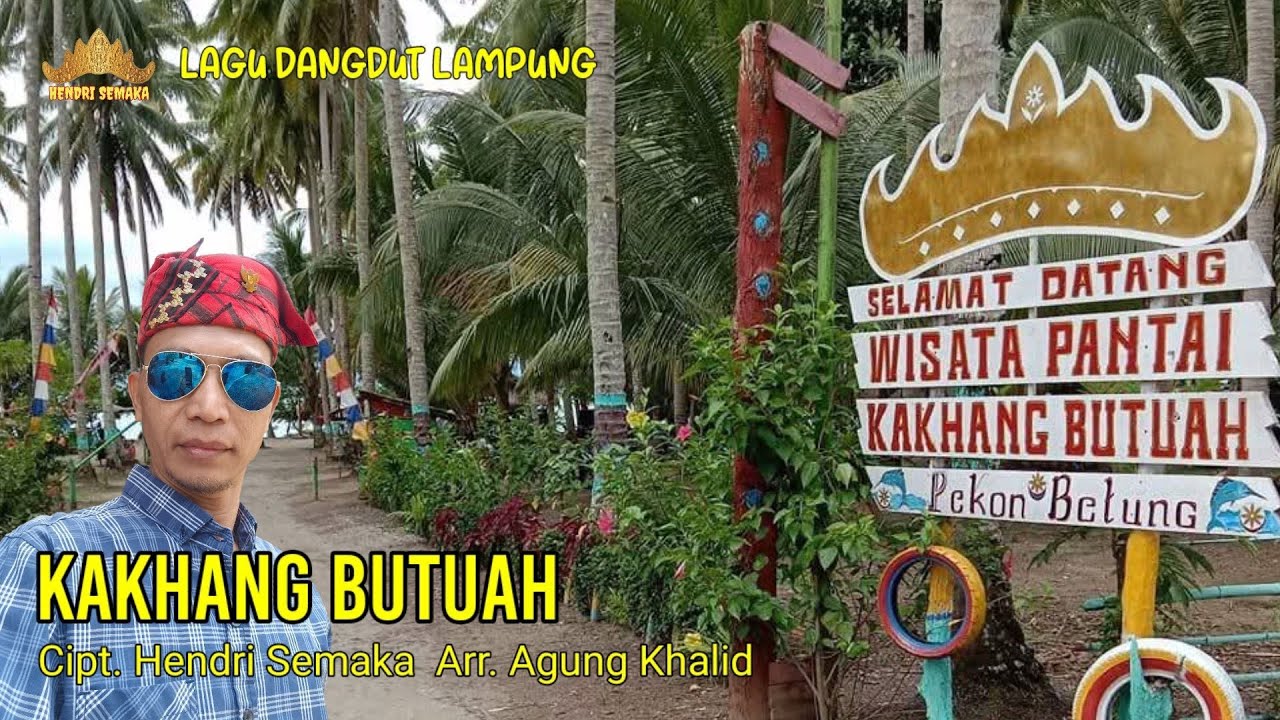 KAKHANG BUTUAH Cipt. Hendri Semaka Arr. 