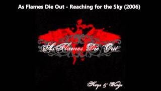 Watch As Flames Die Out Reaching For The Sky video
