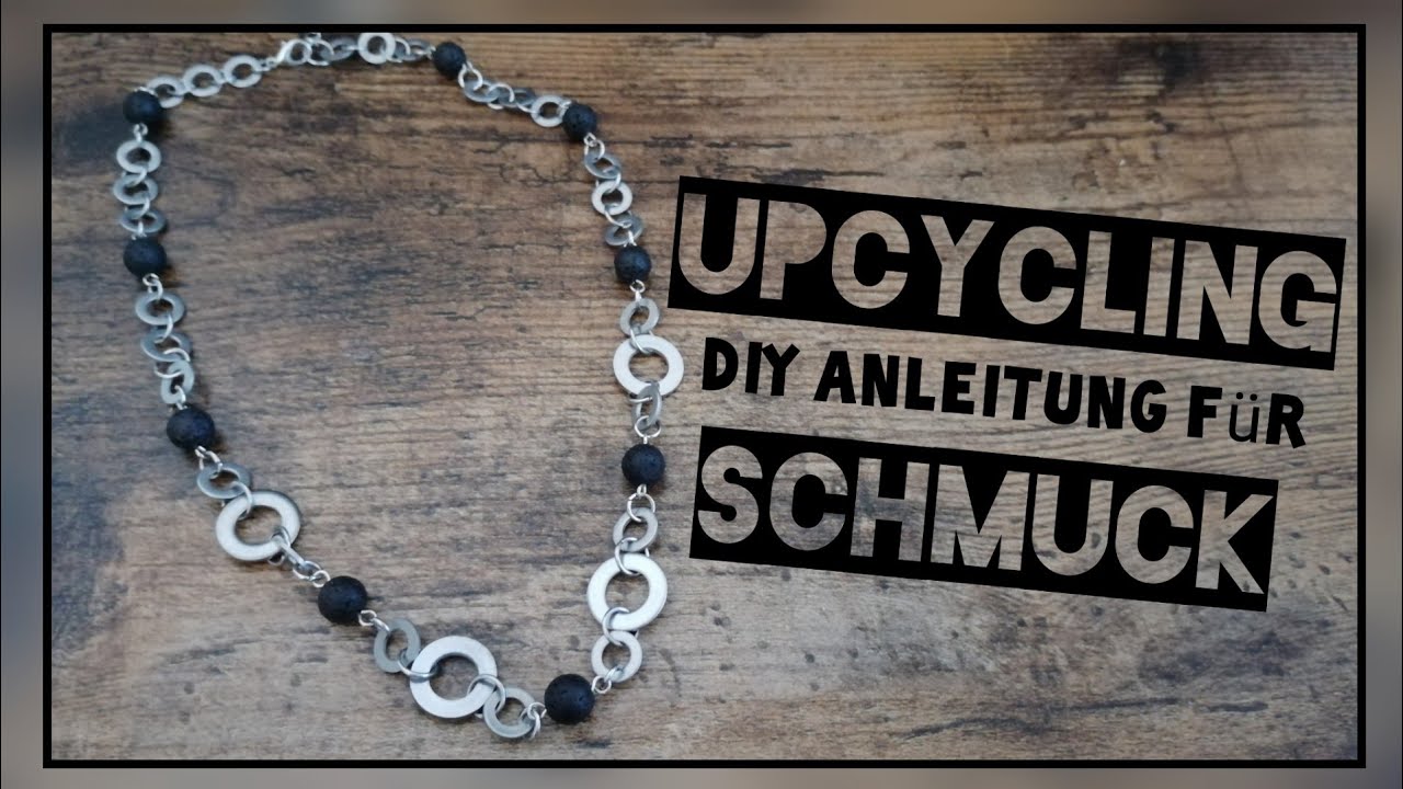 Anleitung für Upcycling Schmuck/ coole Kette aus Unterlegscheiben und Perlen selber machen