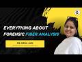 Fiber Analysis in Forensic Investigation | Trace Evidence Lecture by Ms. Neha Jain | Krino Forensics