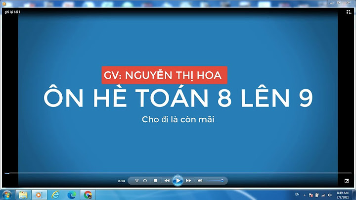 Ôn tập hè môn toán lớp 8 lên lớp 9