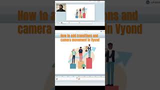 Learn how to add transition and camera movement in Vyond.
