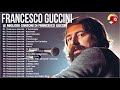 Francesco Guccini Greatest Hits 2021 Full Album - Best of Francesco Guccini - Francesco Guccini 2021