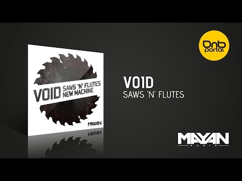 Void - Saws 'n' Flutes [Mayan Audio]