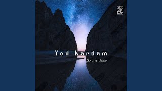 Yod Kardam - Salim Deep