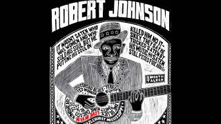 Robert Johnson &quot;Love In Vain Blues&quot;