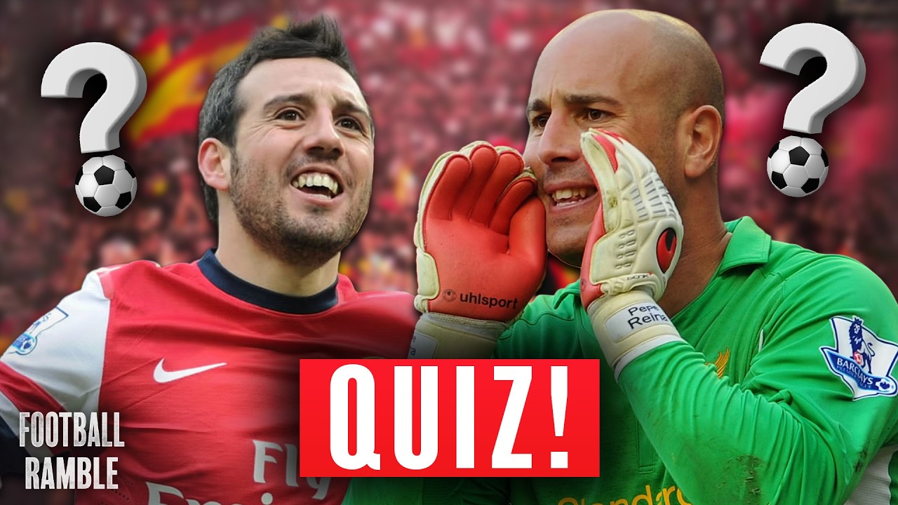 Can you name who these SPANISH SUPERSTARS have played for? | Football Ramble