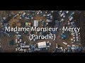 Madame monsieur  mercy parodie