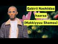 Qabirii Nashiidaa Haaraa Makkiyyuu Shamsu