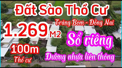 Nhà đất đồng nai, đất sào thổ cư đồng nai sổ hồng riêng mặt tiền đường nhựa giá rẻ cần bán gấp