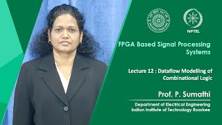 Lecture 12 :  Dataflow Modelling of Combinational Logic