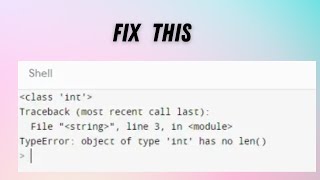 How to Fix “Object of Type ‘int’ has no len()”