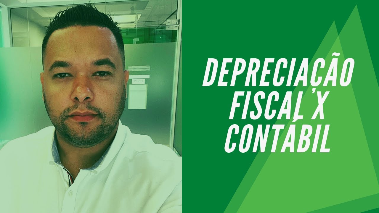 Depreciação: FISCAL X CONTÁBIL