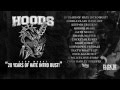HOODS - 20 Years Of Hate Intro Bust