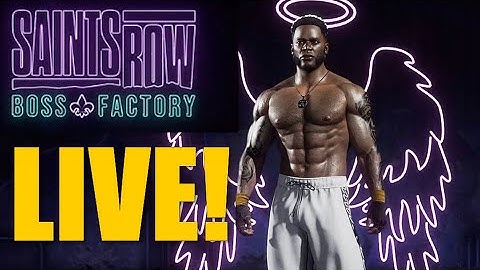 Saints Row 2022 Demo Live! (The Boss Factory)