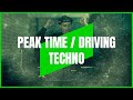 PEAK TIME / DRIVING TECHNO | MIX 214 | 133-140BPM
