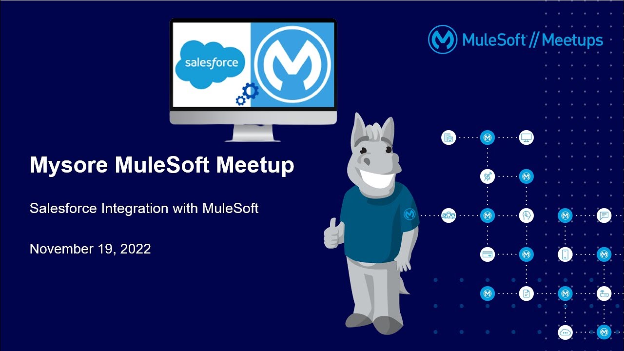 Salesforce Integration with MuleSoft | MuleSoft Mysore Meetup #12 - YouTube