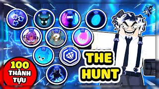 Siro Hoàn Thành 100 Thành Tựu The Hunt Trong Roblox Sở Hữu Item Siêu Cấp