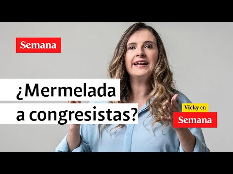 ¿Mermelada a congresistas desde el Gobierno Petro? Paloma Valencia denuncia | SEMANA