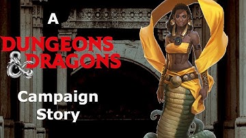 D&D Stories: Fenthaza, the Yuan-ti Nightmare Speaker  (Tomb of Annihilation, Ep. 18)