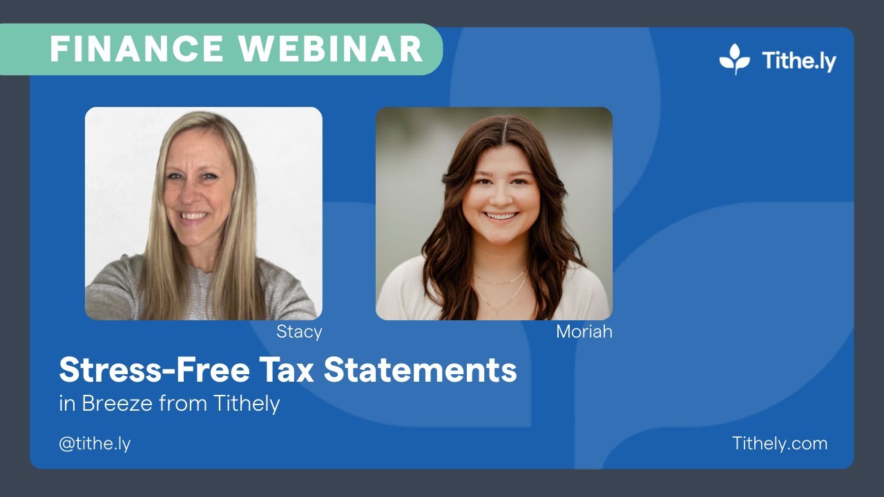 Stress-Free Tax Statements with BreezeChMS  | Dec 18, 2025