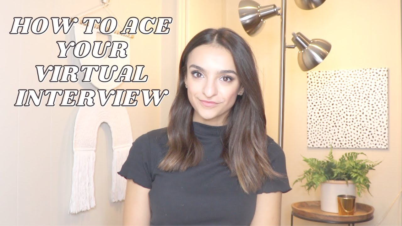 How to prepare for your next VIRTUAL INTERVIEW!! - YouTube