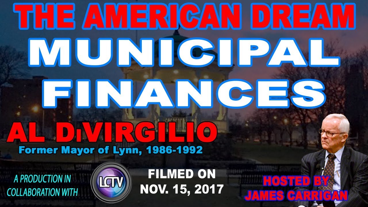 The American Dream | Municipal Finances (Nov. 15, 2017)