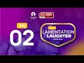 WHILE MEN SLEPT 2024 : FROM LAMENTATION TO LAUGHTER | DAY 2 | JOYCOMETH MINISTRIES | 2ND JUNE 2024