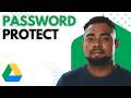 How to Create a Password Protected File in Google Drive
