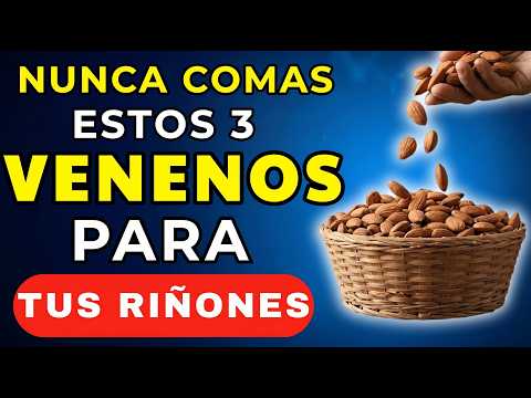 3 Frutos Secos que DAÑAN tus Riñones sin que lo sepas (Evítalos Ya)
