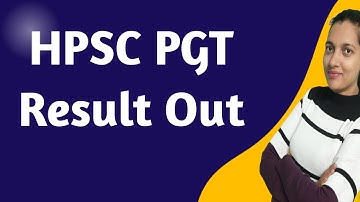 HPSC HCS Notification 2023 | HPSC PGT Result Update | HPSC PGT Result 2023 | HPSC PGT Result Date