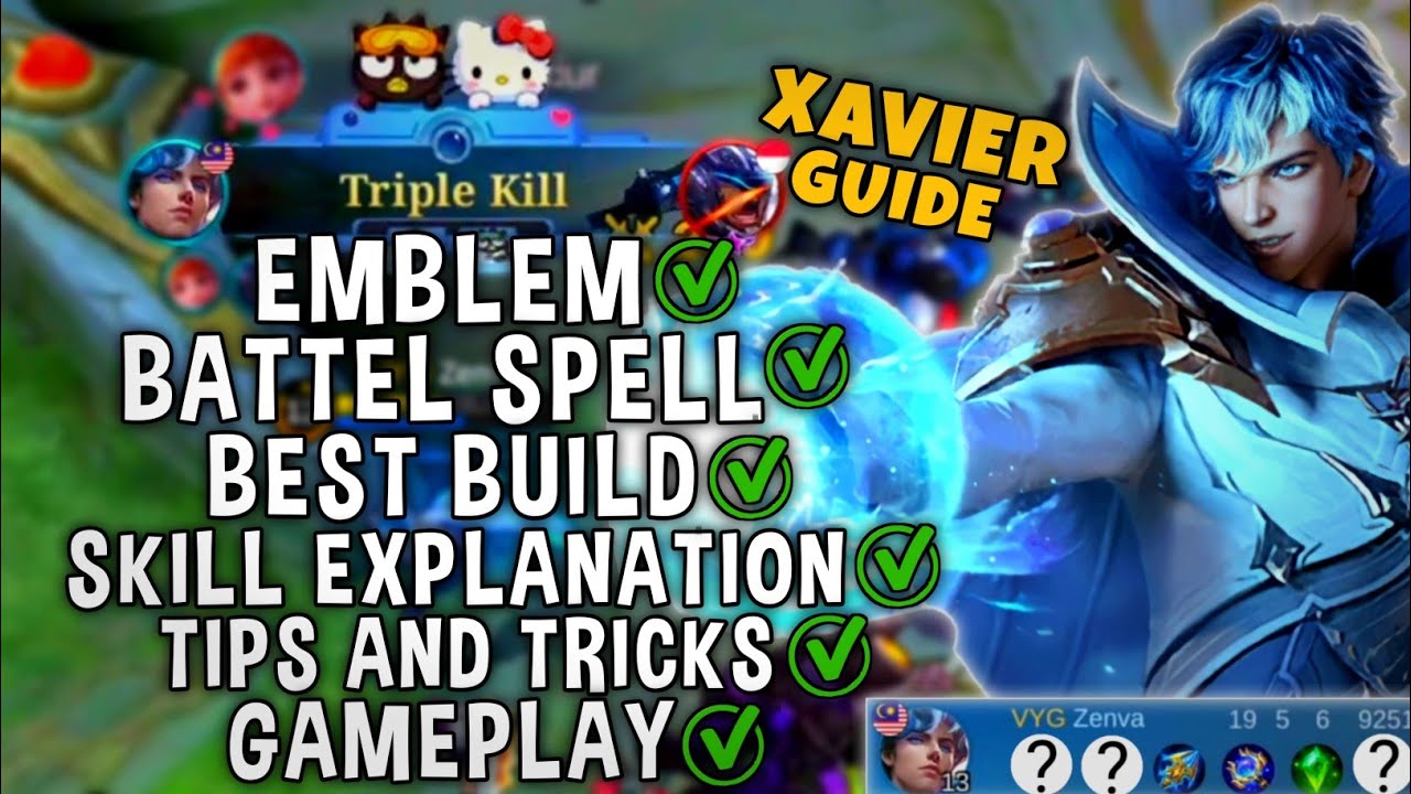 Xavier Complete Guide - Xavier Guide Mobile Legends Bang Bang