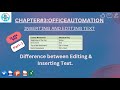 DIFFERENCE BETWEEN INSERTING &amp; EDITING TEXT || INSERTING &amp; EDITING TEXT || CH#3 @ COMPUTING WORLD