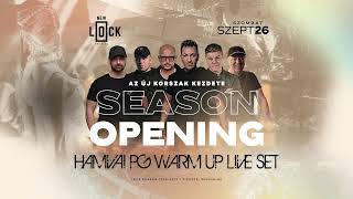 HAMVAI PG WARM UP LIVE SET LOCK SEASON OPENING 2026 09 26