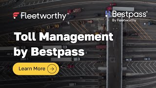 Bestpass by Fleetworthy:  Toll Management