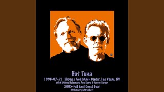 Miniatura de vídeo de "Hot Tuna - How Long Blues (2005-Fall)"