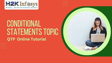 Online QTP Training | E Learning | VB Scripting | HP UFT | Conditional Statements | H2k Infosys