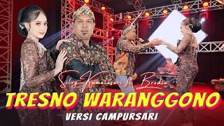 SILVY KUMALASARI FT  BRODIN - TRESNO WARANGGONO ( MUSIC VIDEO CAMPURSARI EVERYWHERE)