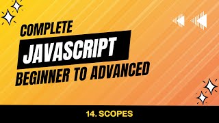 Celebrity 14. Scopes in JavsaScript | JavaScript Tutorial Beginner to Advanced Wealth