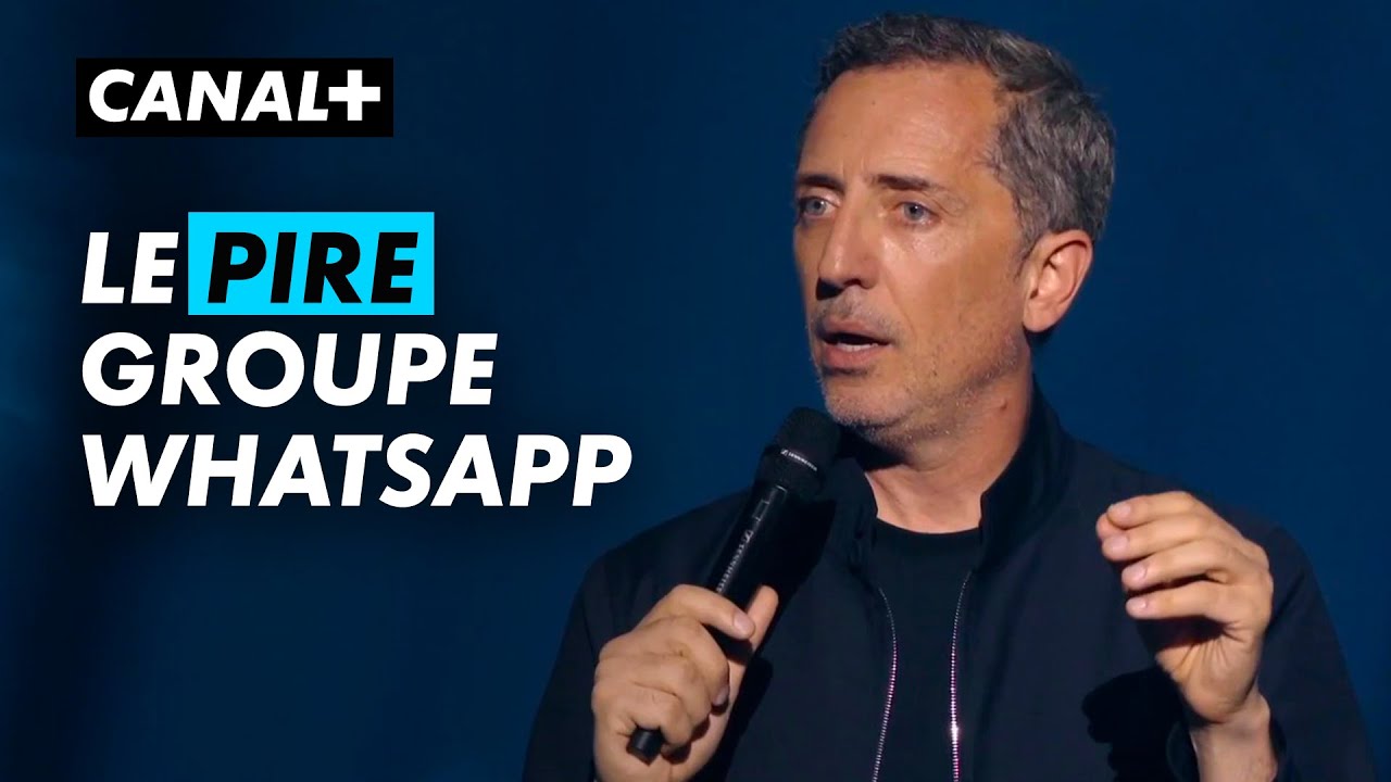 Gad Elmaleh  Les groupes WhatsApp   Dailleurs   CANAL