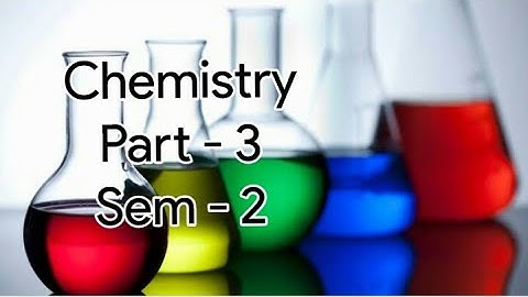 Kerala University BSc Botany previous questions -  CHEMISTRY - Part -3 ( sem - 2 )