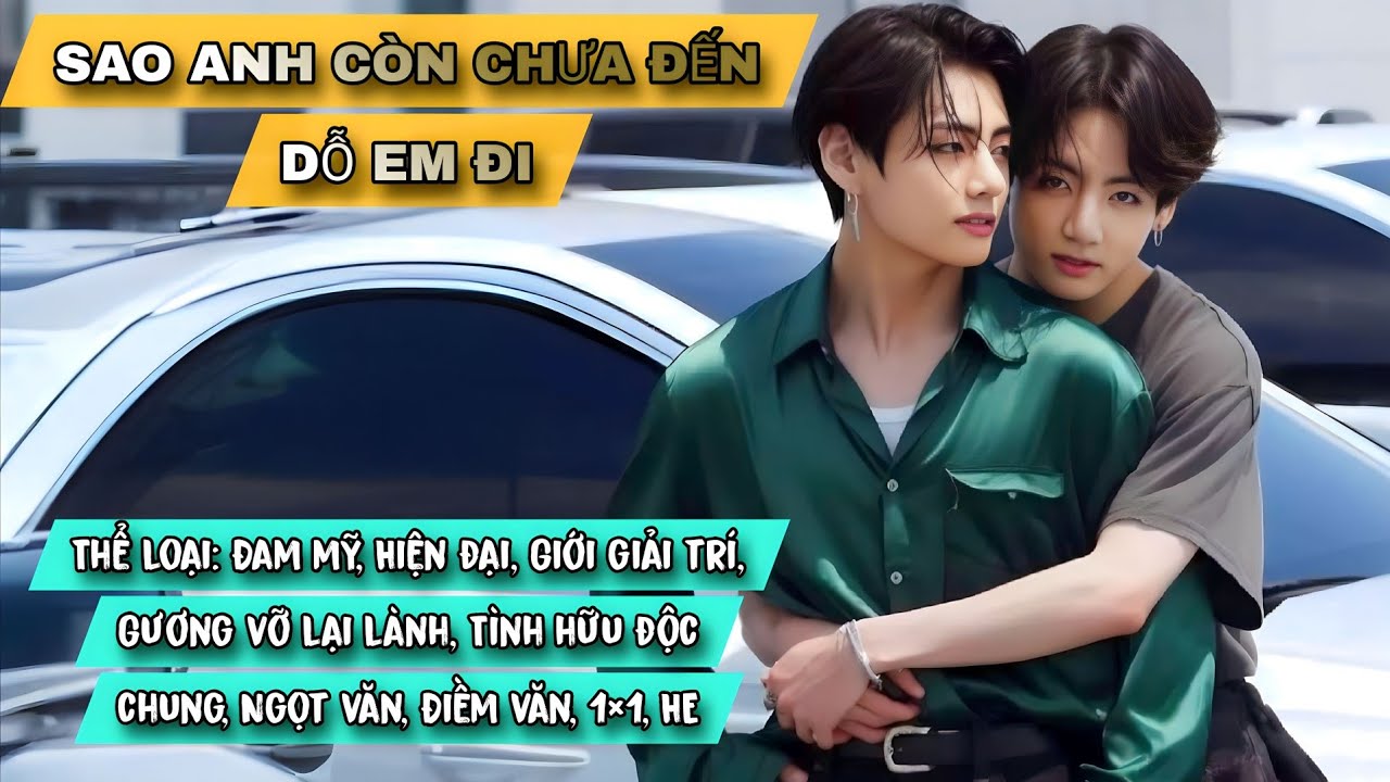 (TẬP 1) SAO ANH CÒN CHƯA TỚI DỖ EM ĐI _ MC : THIÊN MINH | AUDIO ĐAM MỸ CHÂU GIA THIỆN