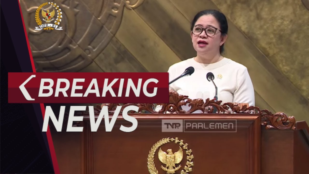 BREAKING NEWS - Pidato Ketua DPR RI Puan Maharani di Sidang Paripurna DPR 2023-2024