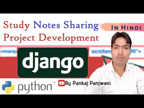 #31 Python Django Project  || Notes Sharing Site  || Hindi