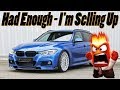 This Is Why Im Selling My BMW F30 F31 vlog