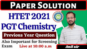 PGT CHEMISTRY HTET PREVIOUS PAPER SOLUTION (PART-1) BY ANIL SIR ACHIEVERS ACADEMY  IMP FOR SCREENING