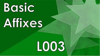 ESF100: Learning Esperanto – L003: Basic Affixes